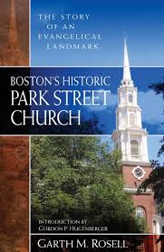 Park street church, boston, ma. Buy Boston S Historic Park Street Church The Story Of An Evangelical Landmark Book Online At Low Prices In India Boston S Historic Park Street Church The Story Of An Evangelical Landmark Reviews