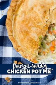 Freezer Ready Chicken Pot Pie Recipe Freezer Meals Chicken Pot Pie Pot Pies Recipes Chicken Pot Pie