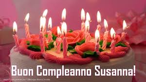 Cartoline Di Compleanno Torta Buon Compleanno Susanna Immagini Di Buon Compleanno Buon Compleanno Auguri Di Buon Compleanno