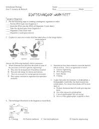Organisms that have altered genomes are known as transgenic. Biotechnology Worksheet