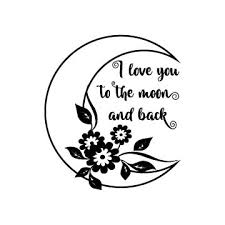 I Love You To The Moon And Back Svg Topfreedesigns