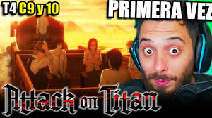 TIO SHUR REACCIONA A TEMPORADA 4 SHINGEKI NO KYOJIN CAPITULO 9 y 10