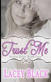 Trust Me book by Lacey Black