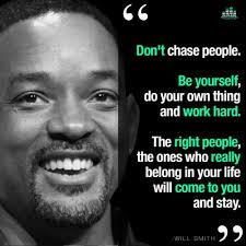 They will inspire you to instill discipline in your life and put in the work to achieve your goals. Will Smith Business Quotes 20 Will Smith Quotes About Changing Your Life Dogtrainingobedienceschool Com