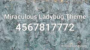 More than 40,000 roblox items id. Miraculous Ladybug Theme Roblox Id Roblox Music Codes