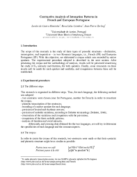The portuguese spelling alphabet — also called the portuguese phonetic alphabet is a system used to simplify spelling out letters and digits more clearly when communicating over a phone or radio. Pdf Contrastive Analysis Of Intonation Patterns In French And European Portuguese Rosa Lidia Coimbra Academia Edu
