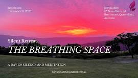 (SILENT) DAY RETREAT “The Breathing Space”