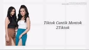 2tiktok yang beranggotakan gladys dan sella selly, memperkenalkan single ketiga mereka, tiktok cantik montok. 2tiktok Tiktok Cantik Montok Mp3 Storymusik