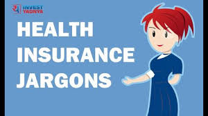 Health Insurance Jargons Explained Commonly Health Insurance Terms D Health Quotes Motivation Funny Health Quotes Life Insurance Policy