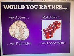 Yahtzee® with buddies dice game does have a. Would You Rather Statistics You Can Probably Trust