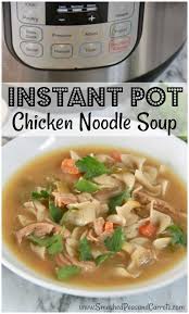 The Ultimate Instant Pot Chicken Noodle Soup Smashed Peas Carrots Recipe Instant Pot Chicken Pressure Cooker Recipes Best Chicken Noodle Soup