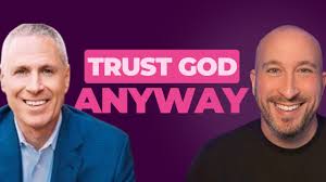 How to Trust God When the World Thinks You’re Crazy with Michael Thaler