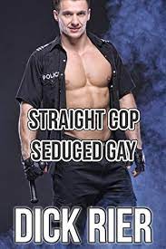 9,698,548 • last week added: Straight Cop Seduced Gay English Edition Ebook Rier Dick Amazon De Kindle Shop