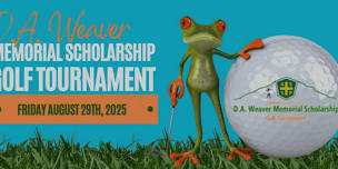 17th Annual D.A. Weaver Scholarship Golf Tournament