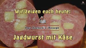 Jagdwurst Mit Kase Selber Machen Wurst Selber Herstellen Opa Jochen Jagdwurst Wurstchen Kase Selber Machen