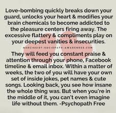 12 signs you are being 'love bombed'. Phase 1 Idealization Malignant Narcissist S Manipulation Through Love Bombing The Last Chardonnay