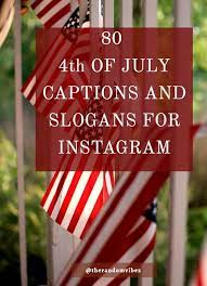 Inspiring 4th of july quotes. 80 Best Fourth Of July Captions And Slogans For Instagram Instagram Captions Fourth Of July Quotes Patriotic Quotes