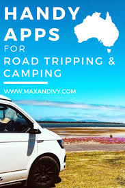 The Best Apps For Road Tripping And Camping In Australia Apps Camping Roadtrip Road Trip Australian Road Trip Camping Activities