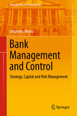 Asset/liability management is also used in banking. Bank Management And Control Strategy Capital And Risk Management Johannes Wernz Springer