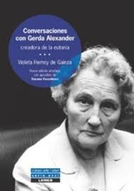 Libro conversaciones con gerda alexander. creadorade la eutonia De violeta  hemsy de gainza