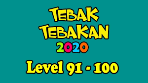 Cara menebak jawaban tebak gambar terbilang cukup mudah. Kunci Jawaban Tebak Tebakan 2020 Level 91 92 93 94 95 96 97 98 99 100 Bahasa Indonesia Youtube