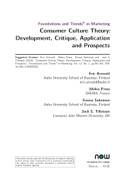 Maybe you would like to learn more about one of these? Pdf Consumer Culture Theory Development Critique Application And Prospects