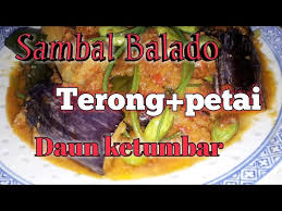 Praktis dan gak pakai ribet memasaknya dan pastinya masakan ini. Tkwhongkongresepsambalbaladoterongpetai Resep Sambal Balado Terong Petai Daun Ketumbar Youtube