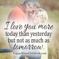 I Love You More Than Yesterday And Less Than Tomorrow Song I Love You More Happy Wives Club Happy Wife I Love My Hubby