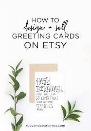 Create a marketable greeting card. Candace This Article Is So Helpful Etsy Cards Print Greeting Cards Create Greeting Cards