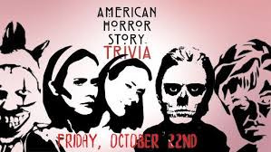 If you fail, then bless your heart. American Horror Story Trivia Night Eight Foot Brewing Cape Coral October 22 2021 Allevents In