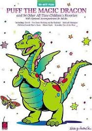 Maybe you would like to learn more about one of these? Puff The Magic Dragon And 54 Other All Time Children S Favorites Hal Leonard Publishing Corporation 9781575601465