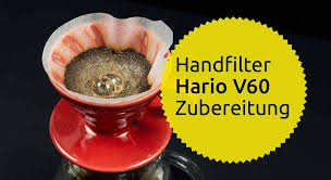 Hario V60 Zubereitung Zubereitung Bester Kaffee Rezepte