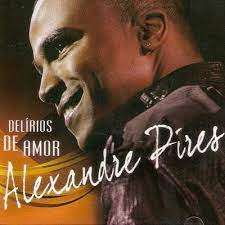Listen to all songs in high quality & download alexandre. Delirios De Amor Alexandre Pires Mp3 Buy Full Tracklist