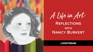 A Life in Art: Reflections with Nancy Burkert