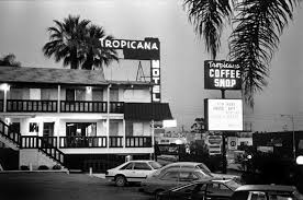 The Tropicana Motel Santa Monica Blvd Before It Was Torn Down This Was The Home Of Duke S Coffee Shop Once Tropicana Motel Tropicana Motels In Los Angeles
