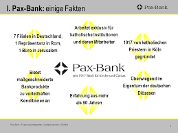 The bank states that is a german: Pax Bank Eg Seit 1917 Bank Fur Kirche Und Caritas Ppt Video Online Herunterladen
