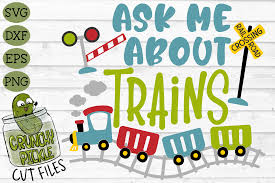 Download Ask Me About Trains Svg Crunchy Pickle Svg Cut Files