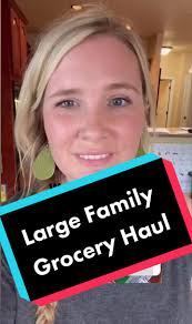Large Family Grocery Haul for Family of 9