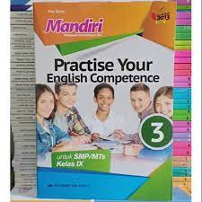 Doc kumpulan kunci jawaban matematika pkn bahasa indonesia dan. Buku Mandiri Bahasa Inggris Kelas 3 Ix 9 Smp K13n Erlangga Practise Your English Shopee Indonesia