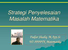 Pelaksanaan strategi untuk menyelesaikan maslah boleh dilakukan berdasarkan perancangan startegi penyelesaian masalah. Ppt Strategi Penyelesaian Masalah Matematika Powerpoint Presentation Id 4893645