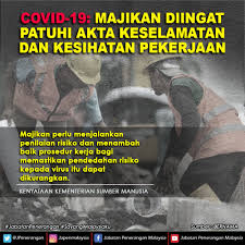 Memilih dan mempersiapkan perlengkapan sesuai sama prosedur keamanan, kesehatan dan. Covid 19 Akta Keselamatan Dan Kesihatan Pekerjaan Jabatan Penerangan Malaysia