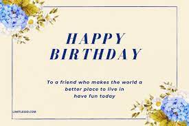 I promise to light up your special day after you blow out all the candles! 70 Happy Birthday Letter To A Friend In 2021 Limitlesso