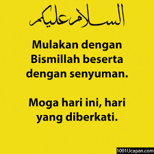 Ucapan selamat pagi maksudnya adalah ucapan yang digunakan untuk menyapa seseorang di waktu pagi. Bergambar Doa Assalamualaikum Dan Selamat Pagi 1001 Ucapan