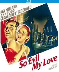So Evil My Love [Blu-ray] by Lewis Allen, Lewis Allen