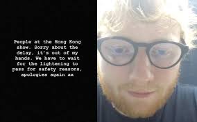 Maybe you would like to learn more about one of these? Sheer Disappointment Ed Sheeran Forced To Cancel Outdoor Concert Due To Rain Lightning Coconuts Hong Kong