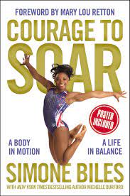 She is a well known american celebrity. Courage To Soar A Body In Motion A Life In Balance Amazon De Biles Simone Mary Lou Retton Burford Michelle Fremdsprachige Bucher