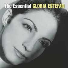 Essential Gloria Estefan