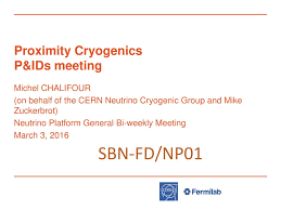 Bekijk alle online uitzendingen van npo 1 op tvblik. Proximity Cryogenics P Ids Meeting Ppt Download