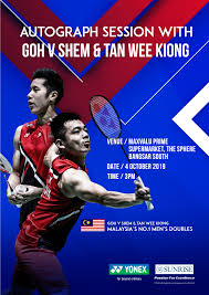 Power of the smash | goh v shem/tan wee kiong vs hiroyuki endo/yuta watanabe malaysia masters 2019 thanks for the. Autograph Session With Goh V Shem Tan Wee Kiong The Sphere