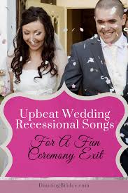 Here are some upbeat wedding recessional songs to play at your wedding. Upbeat Recessional Songs For A Fun Wedding Ceremony Exit Dancing Brides